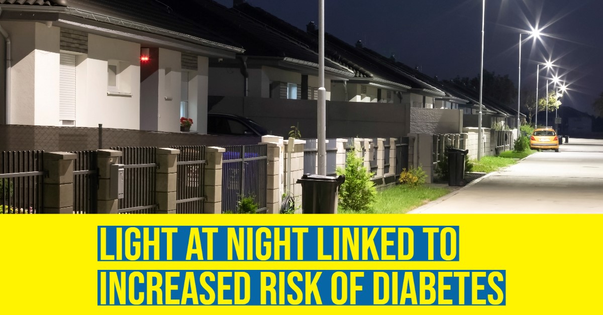 2022 11 light night alan diabetes risk artificial light electric light.jpg
