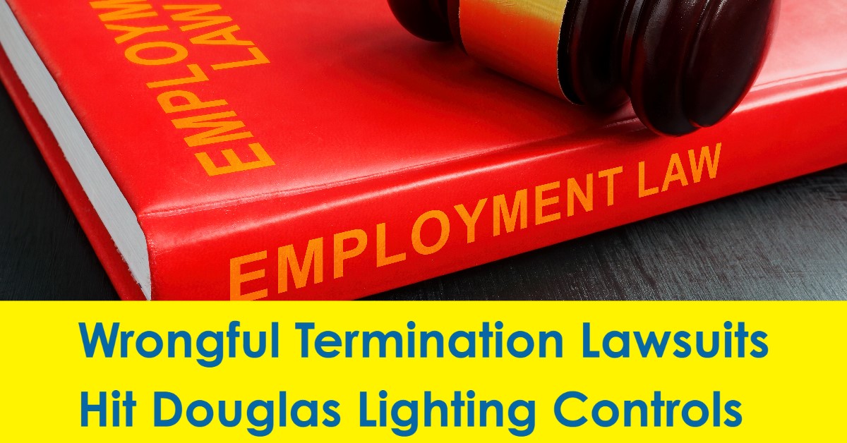 2023 05 douglas lighting controls atar capital lawsuit wrongful termination.jpg
