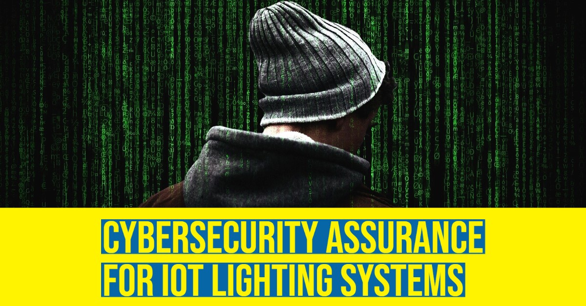 2021 12 cybersecurity lighting controls iot systems network.jpg