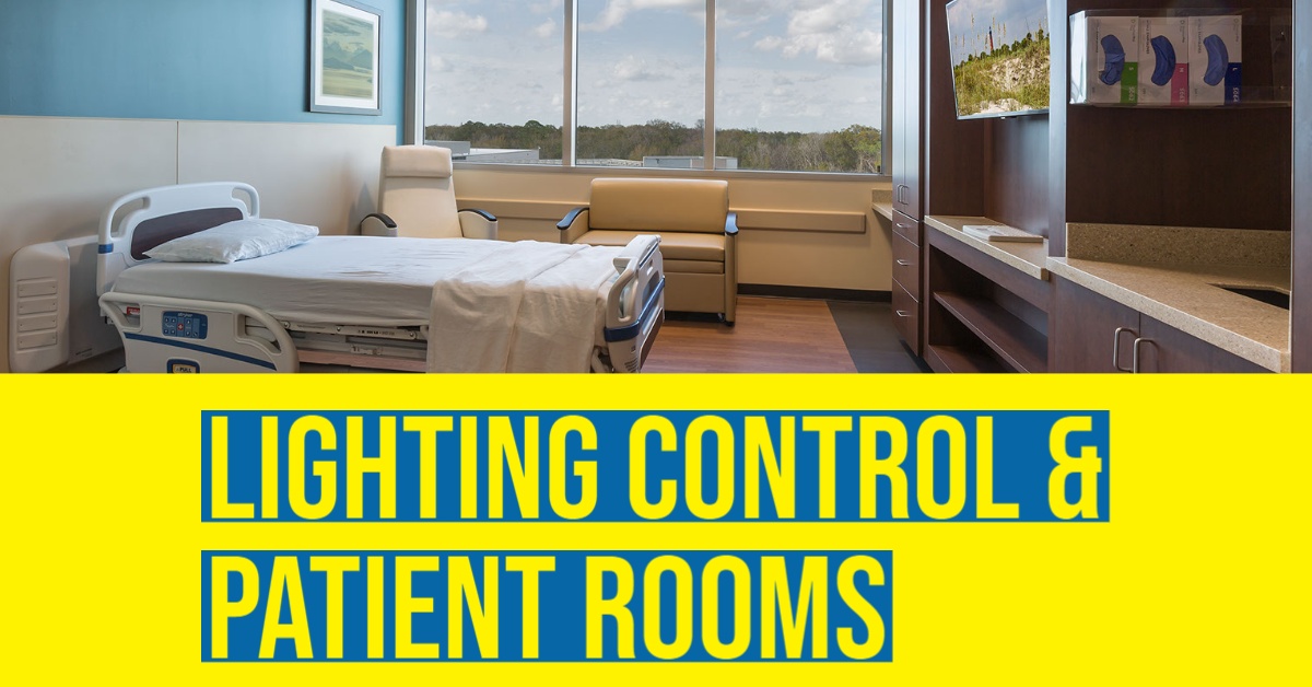 2020 10 lighting control patient rooms.jpg