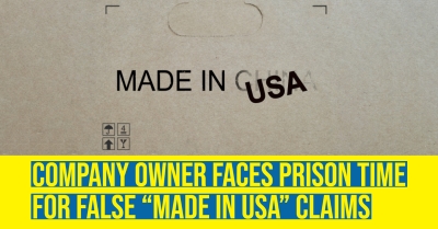 2022_12_2m_buy_america_made_in_usa_false_prison_fines_400.jpg