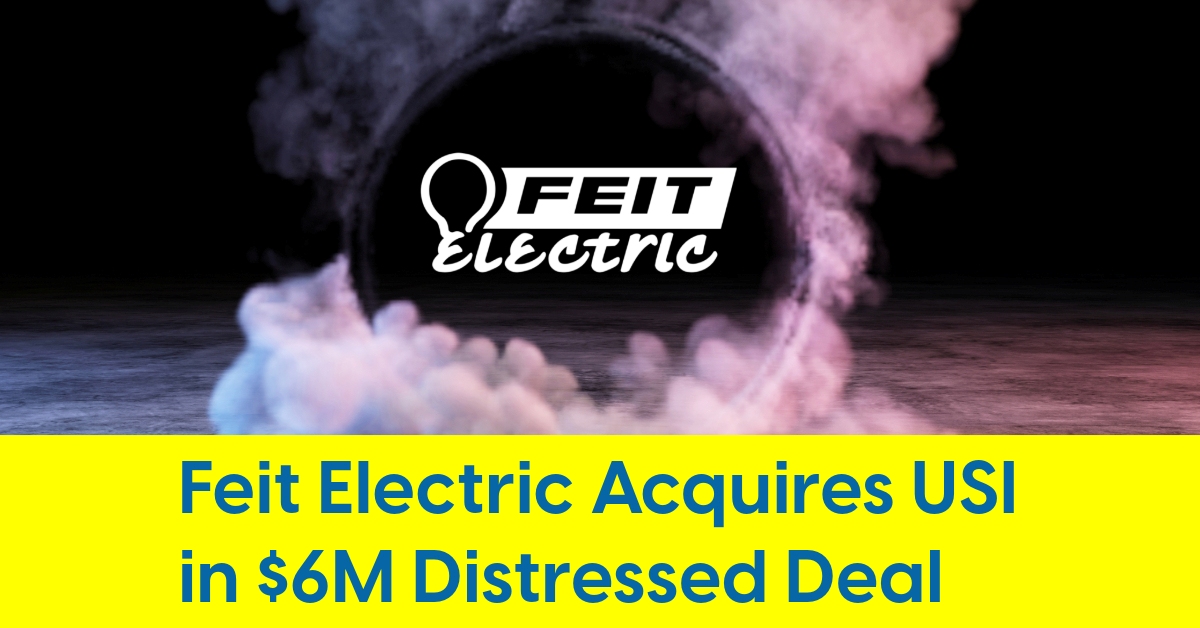 2025 05 Feit Electric Acquires USI in 6M Distressed Deal.jpg