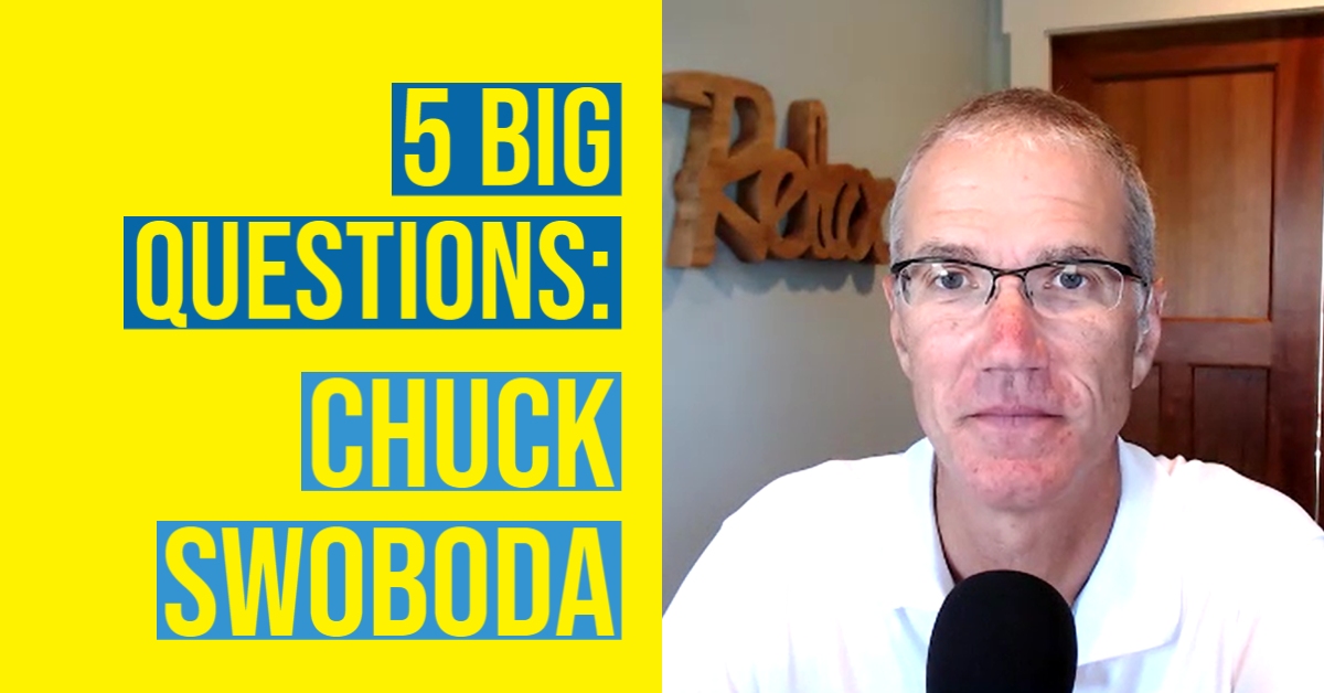 2020_09_5_big_questions_with_chuck_swoboda.jpg