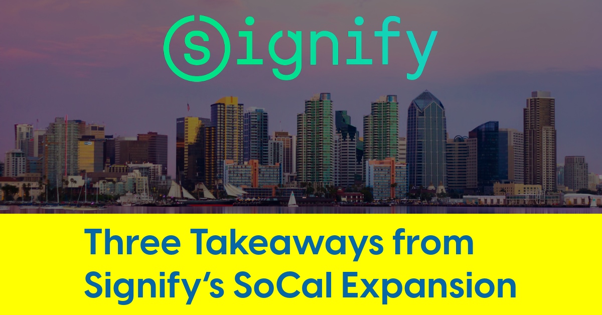 2024 04 Three Takeaways from Signify’s Southern California Expansion.jpg