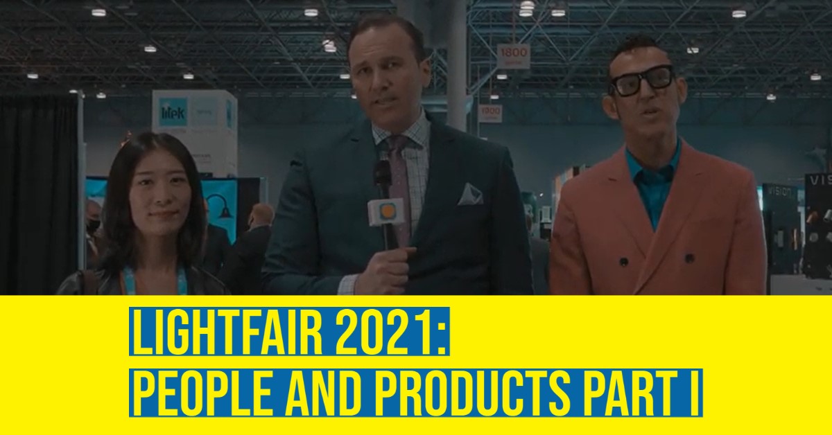 2021 10 lIGHTFAIR 2021 people and products.jpg