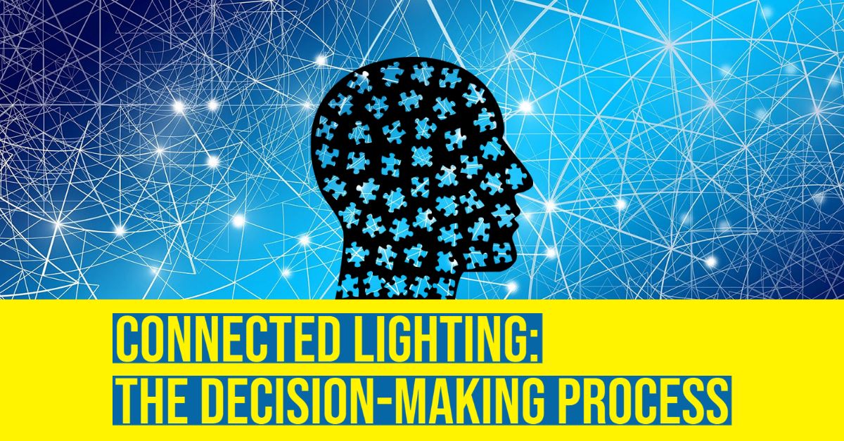 2021_11_connected_lighting_decision_processes.jpg