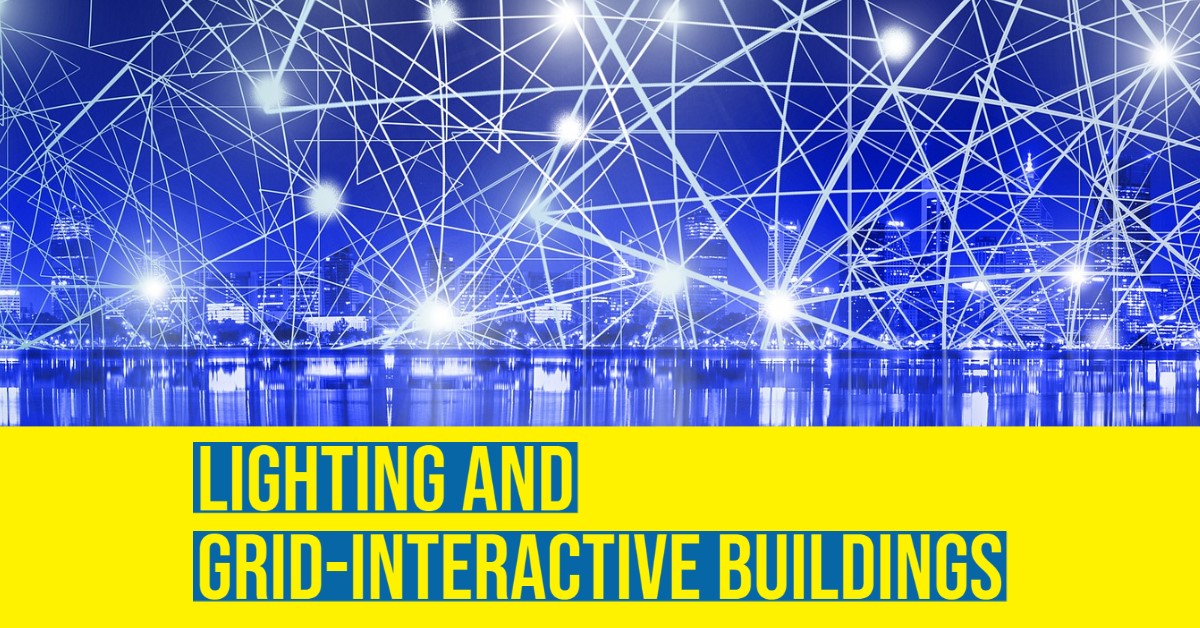 2021 09 lighting grid interactive buildings.jpg