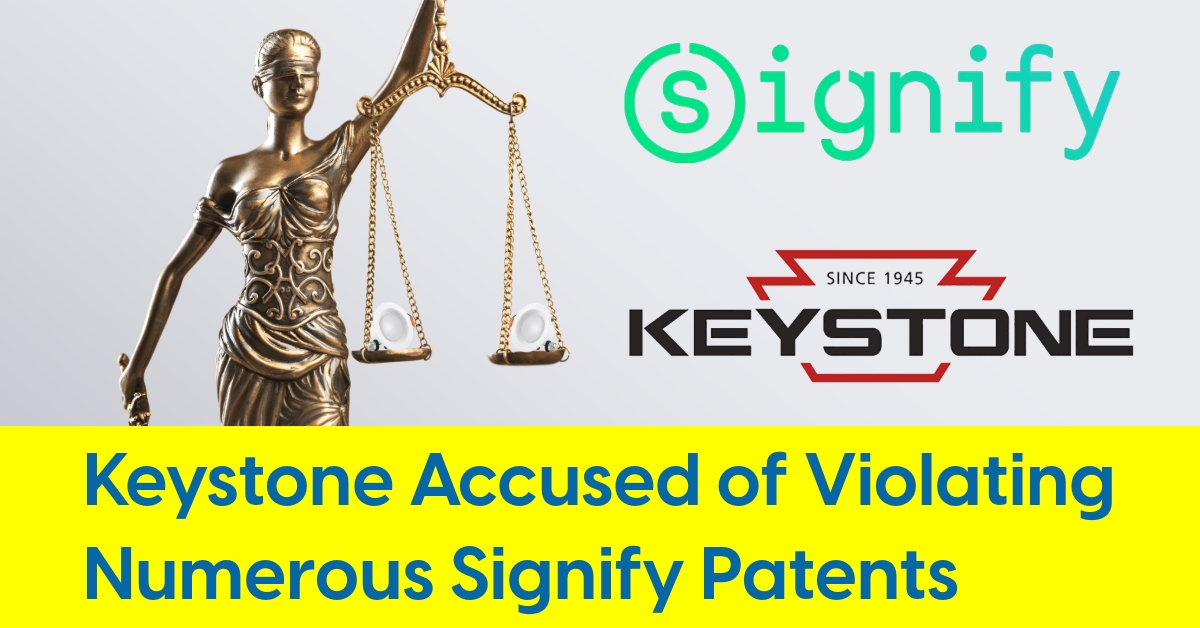 2024 06 signify sues keystone technologies patent infringement ip lawsuit.jpg