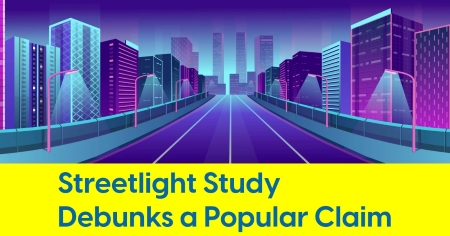 2025_09_Streetlight_Study_Debunks_a_Popular_Claim.jpg