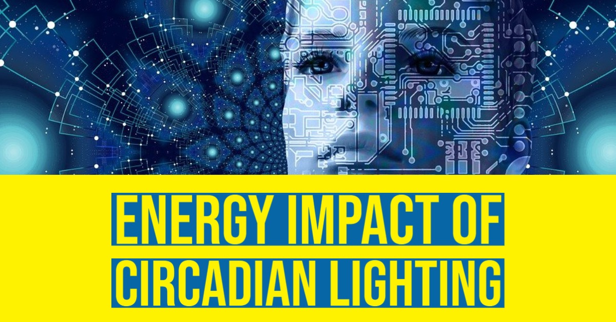 2020_12_energy_impact_circadian_lighting.jpg