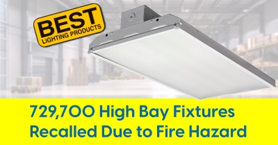 2024_07_best_lighting_products_high_bay_led_recall_fire_us_canada_400.jpg