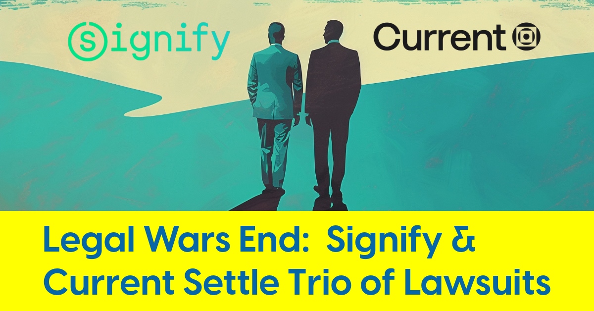 2024 02 Signify Curreent settle lawsuits ITC Delaware.jpg