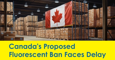2023_10_Canada_Fluorescent_Ban_proposal_Faces_Delay_cfl_t8_t5_mercury_400.jpg