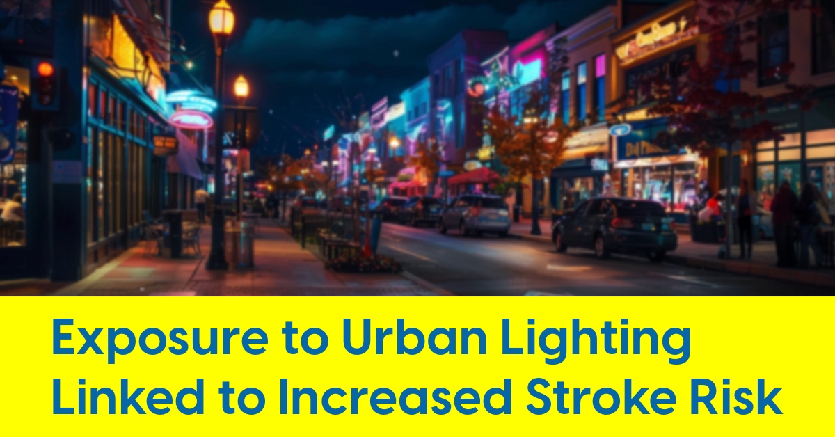 2024 03 stroke risk artificial light pollution electric ALAN american heart association.jpg