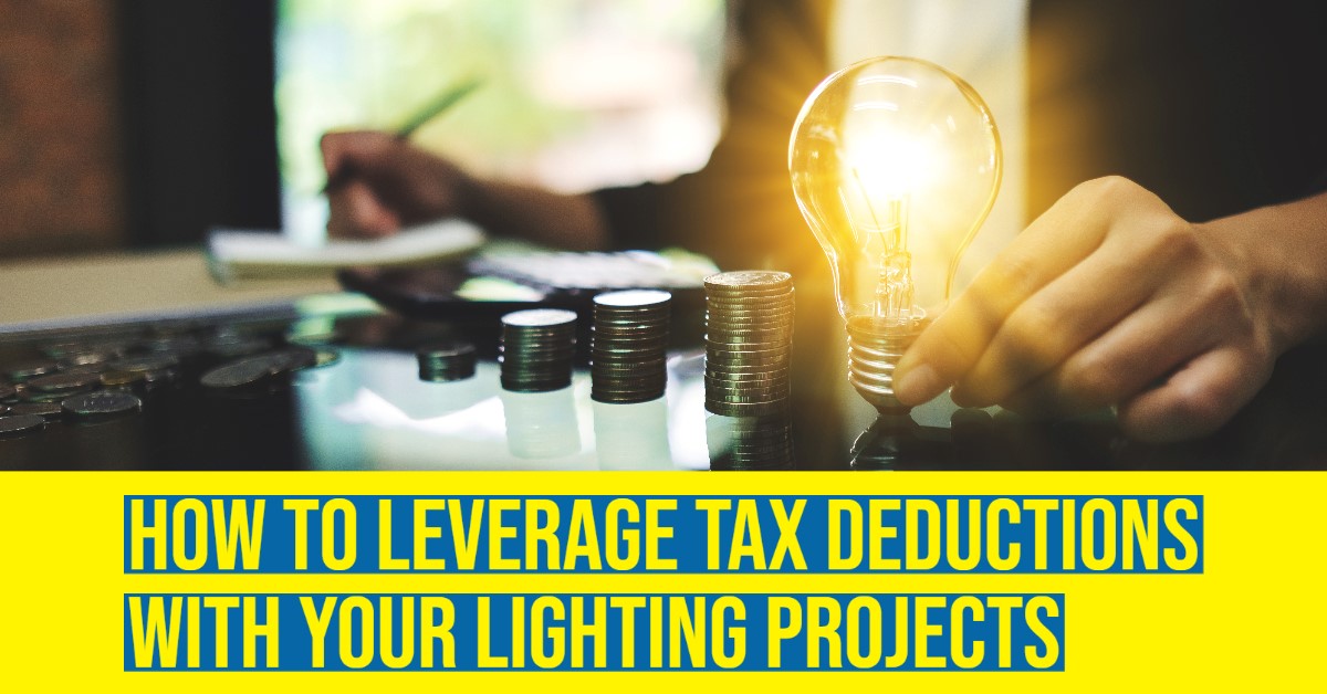 2022 10 lighting tax deductions.jpg