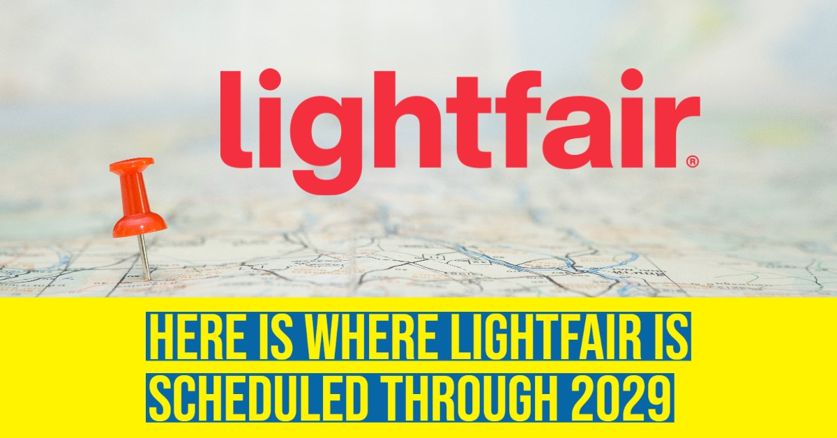 2022 05 lightfair 2023 lightfair 2024 lightfair 2025 new york vegas nyc 2026 2027 2028 2029.jpg