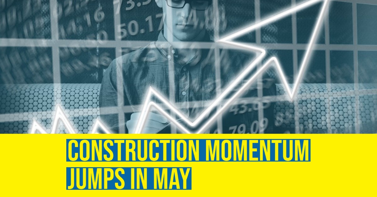 2021 06 Construction Momentum Jumps in May.jpg