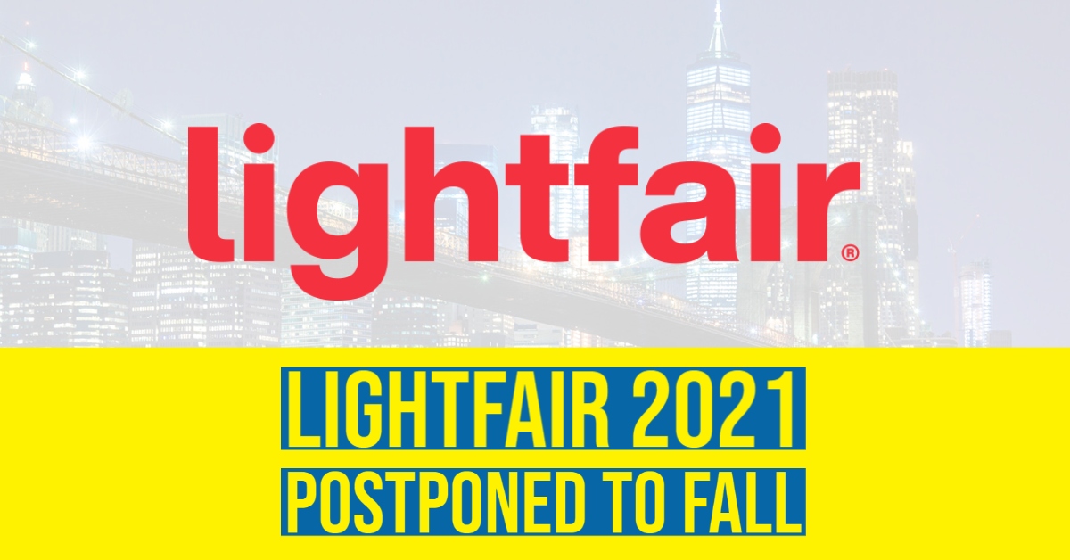 2020 11 Lightfair 2021 postponed.jpg