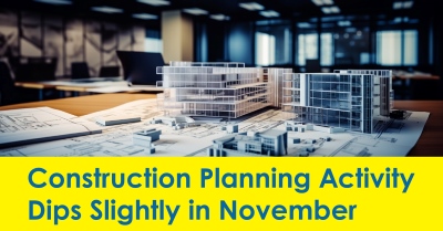 2023_12_Construction_Planning_Activity_Dips_Slightly_in_November_S_400.jpg